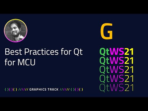 Best Practices for Qt for MCU | Graphics | QtWS21