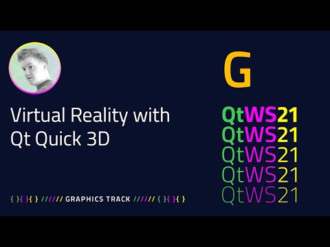 Virtual Reality with Qt Quick 3D | Graphics | #QtWS21